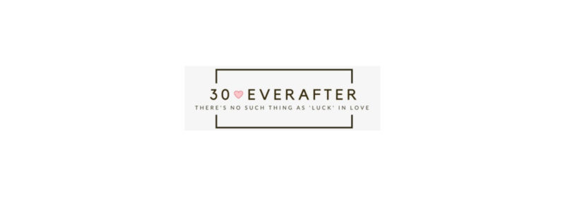 30 Ever After | There’s No Such Thing As ‘Luck’ In Love